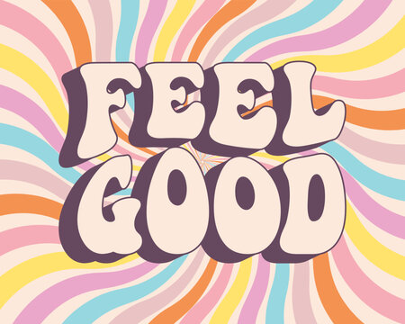 feel good